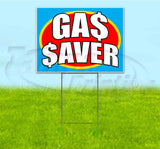 Gas Saver Yard Sign