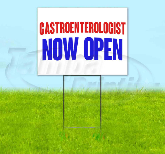 Gastroenterologist Now Open Yard Sign