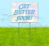 Get Better Soon v2 Yard Sign