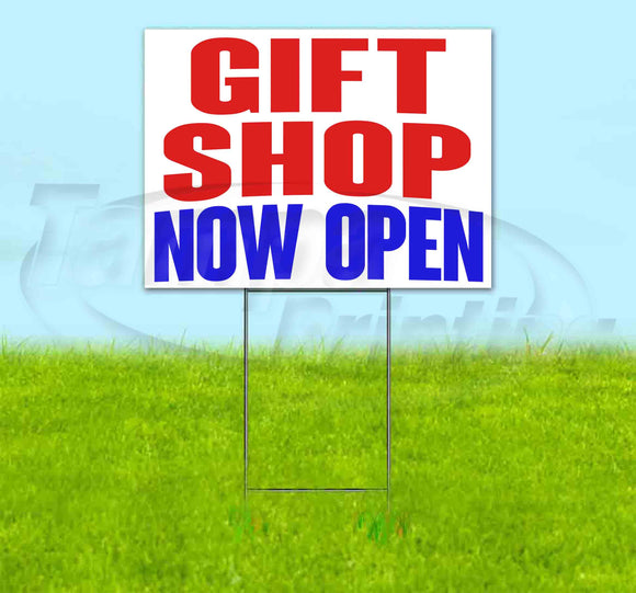 Gift Shop Now Open Yard Sign