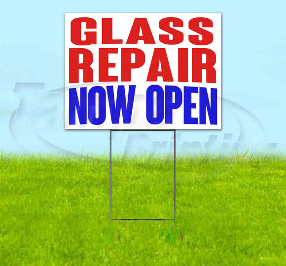 Glass Repair Now Open Yard Sign