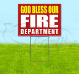 God Bless Our Fire Department Yard Sign