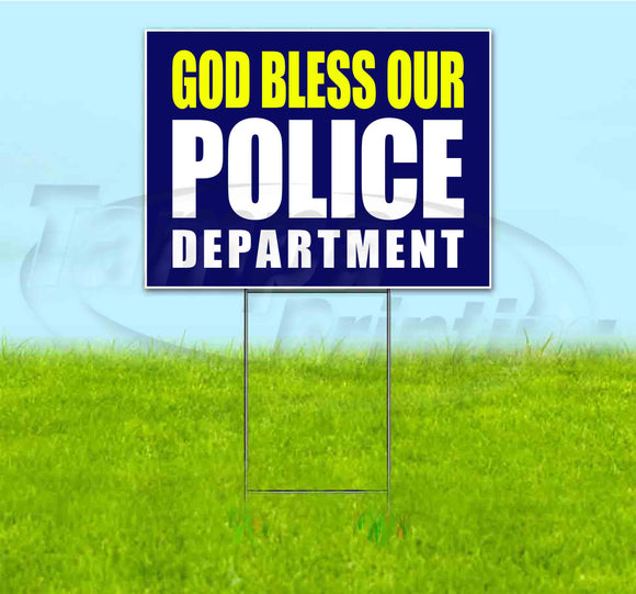 God Bless Our Police Department Yard Sign