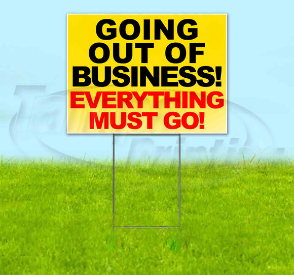 Going Out Of Business Everything Must Go Yard Sign