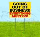 Going Out Of Business Everything Must Go Yard Sign