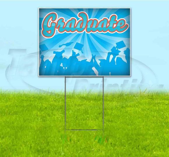 Graduate Yard Sign