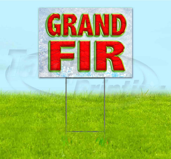 Grand Fir Yard Sign