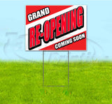 Grand Re-Opening Coming Soon Yard Sign