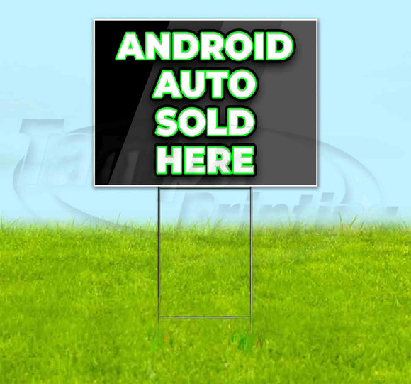 Android Auto Sold Here Yard Sign