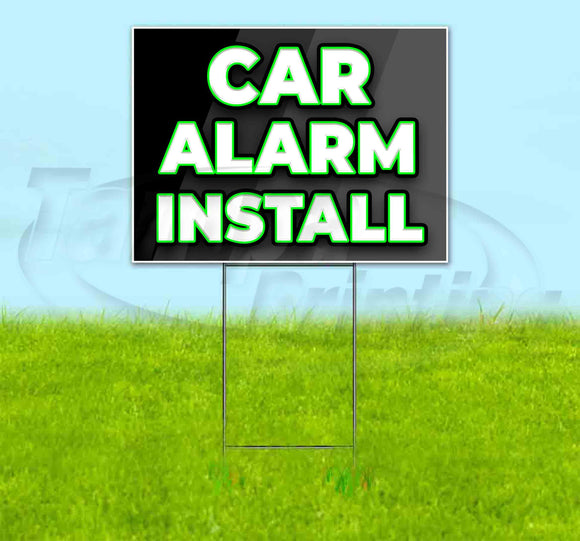 Car Alarm Install Yard Sign