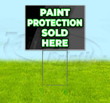 Paint Protection Sold Here Yard Sign