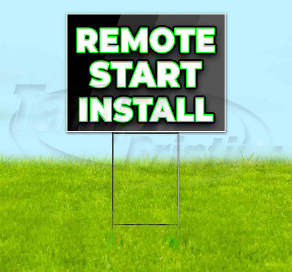 Remote Start Install Yard Sign
