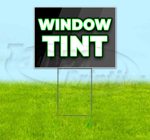 Window Tint Yard Sign
