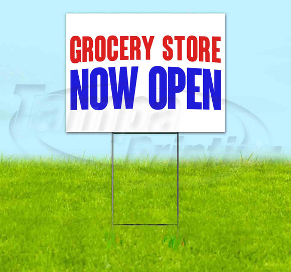 Grocery Store Now Open Yard Sign