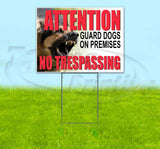 Guard Dogs On Premises Yard Sign