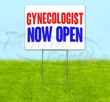 Gynecologist Now Open Yard Sign
