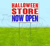 Halloween Store Now Open Yard Sign