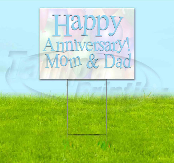 Happy Anniv Mom&Dad Yard Sign