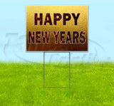 Happy New Years Yard Sign