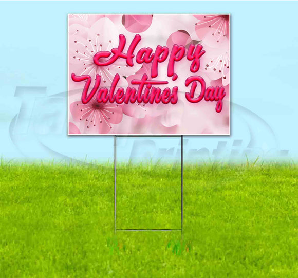 Happy Valentines Day Yard Sign