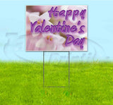 Happy Valentines Day Yard Sign