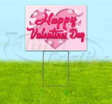 Happy Valentines Day Yard Sign