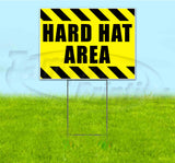 Hard Hat Area Yard Sign