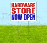 Hardware Store Now Open Yard Sign