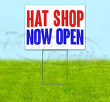 Hat Shop Now Open Yard Sign