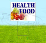 Health Food Yard Sign