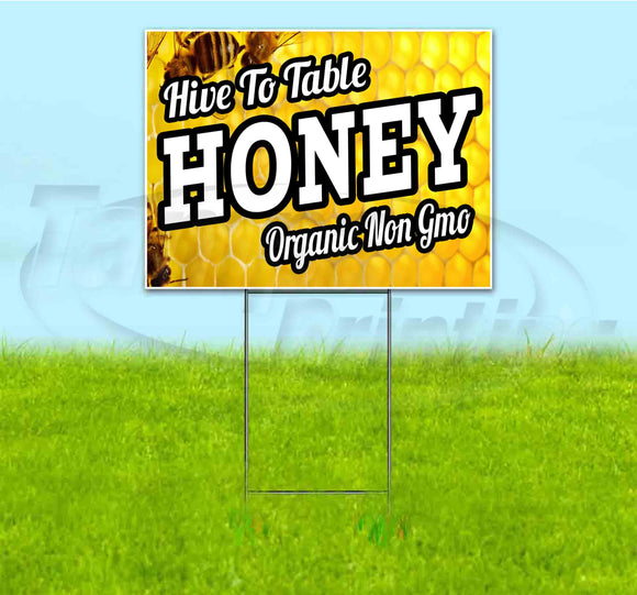 Hive To Table Honey Yard Sign