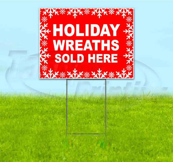 Hoilday Wreaths Sold Here Yard Sign