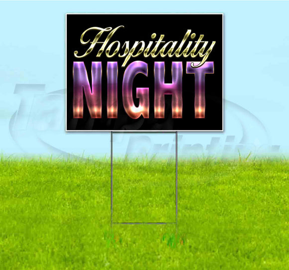 Hospitality Night Yard Sign