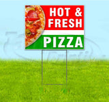 Hot & Fresh Pizza Yard Sign