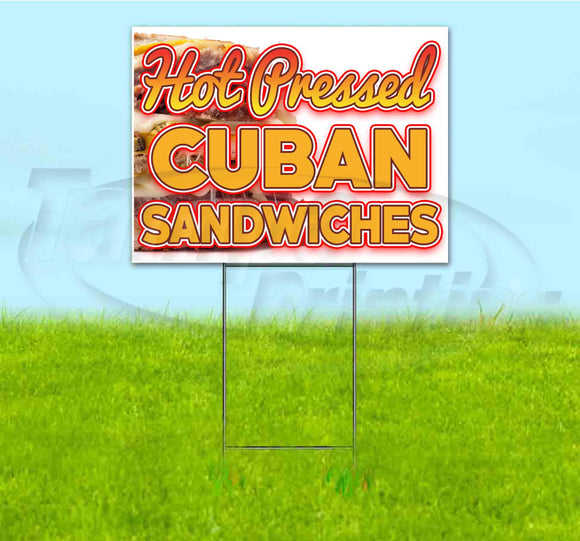 Hot Pressed Cuban Sandwiches Yard Sign