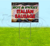 Hot Sweet Italian Sausage Yard Sign