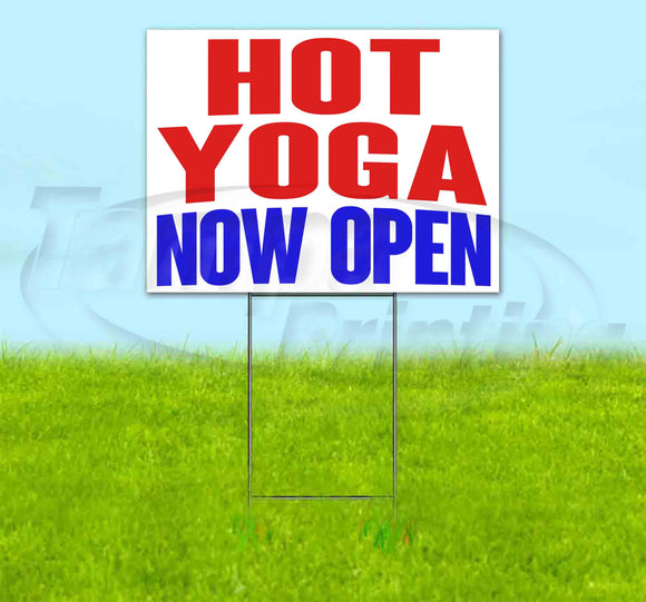 Hot Yoga Now Open Yard Sign