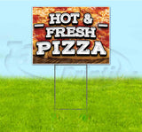 Hot and Fresh Pizza Yard Sign
