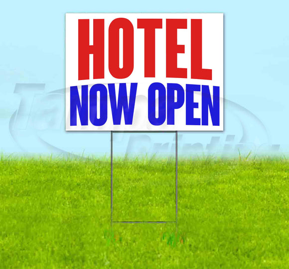 Hotel Now Open Yard Sign