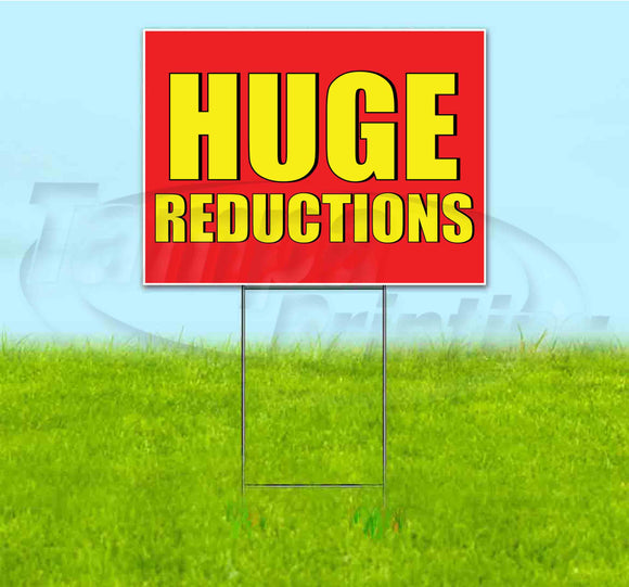 Huge Reductions Yard Sign
