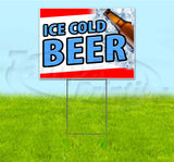 Ice Cold Beer Yard Sign