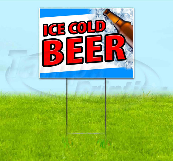 Ice Cold Beer Yard Sign