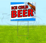 Ice Cold Beer Yard Sign