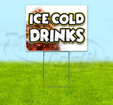 Ice Cold Drinks Yard Sign
