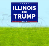 Illinois For Trump Yard Sign