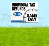 Individual Tax Refunds Efile Same Day Yard Sign