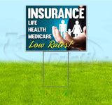 Insurance Life Health Medicare Low Rates Yard Sign
