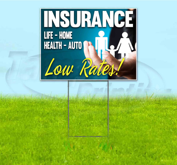 Insurance Low Rates Yard Sign