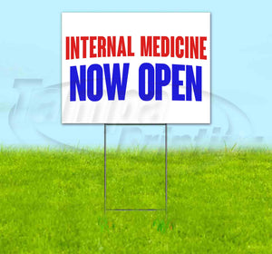 Internal Medicine Now Open Yard Sign