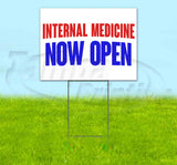 Internal Medicine Now Open Yard Sign